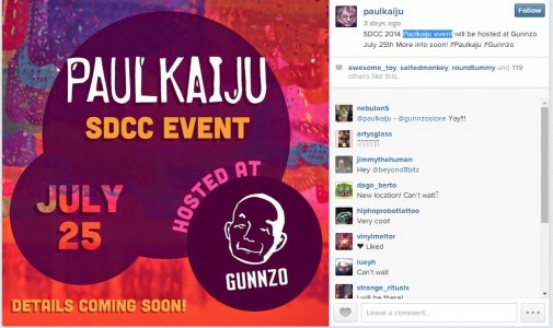 SDCC 2014 Paulkaiju event will be hosted at Gunnzo July 25th